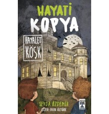 Hayati Kopya Hayalet Köşk