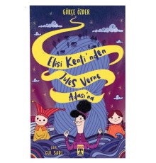 Elişi Kenti’nden Jules Verne Adası’na