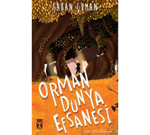 Orman Dünya Efsanesi