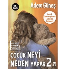 Çocuk Neyi Neden Yapar? 2