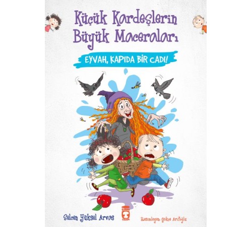 Eyvah Kapıda Bir Cadı - Küçük Kardeşlerin Büyük Maceraları