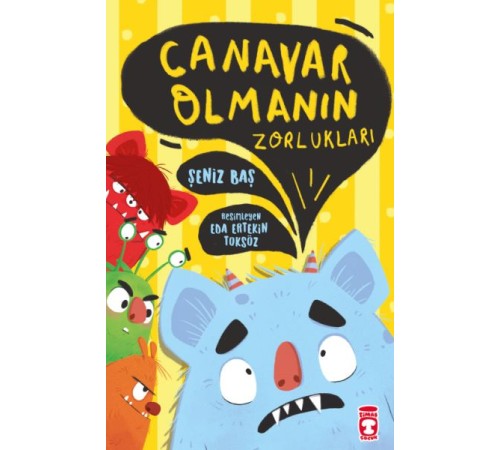 Canavar Olmanın Zorlukları