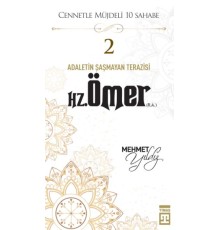 Cennetle Müjdeli 10 Sahabe - 2 Hz. Ömer (R.A.)