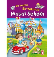 Bir Varmış Bir Yokmuş Masal Sokağı (Fleksi Cilt)