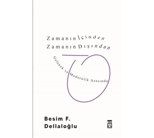 Zamanın İçinden Zamanın Dışından