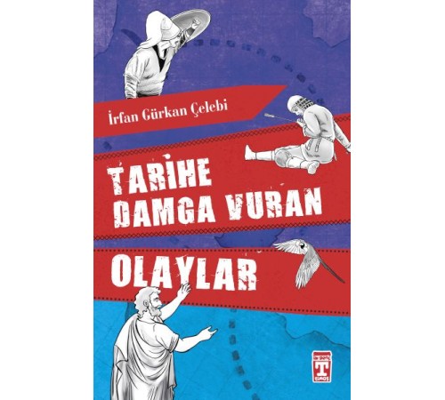 Tarihe Damga Vuran Olaylar