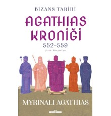 Bizans Tarihi: Agathias Kroniği (552-559)