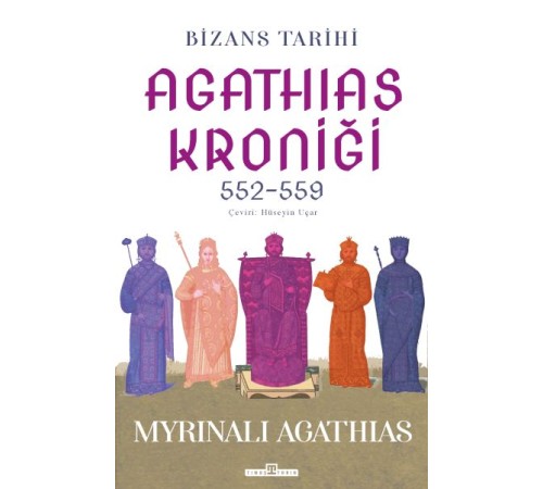 Bizans Tarihi: Agathias Kroniği (552-559)