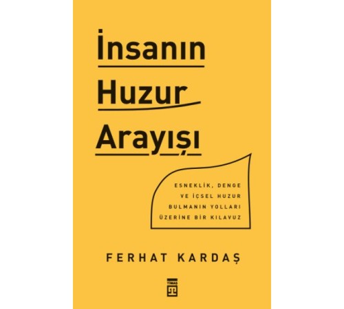 İnsanın Huzur Arayışı İnsanın Huzur Arayışı