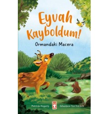 Eyvah Kayboldum! - Ormandaki Macera