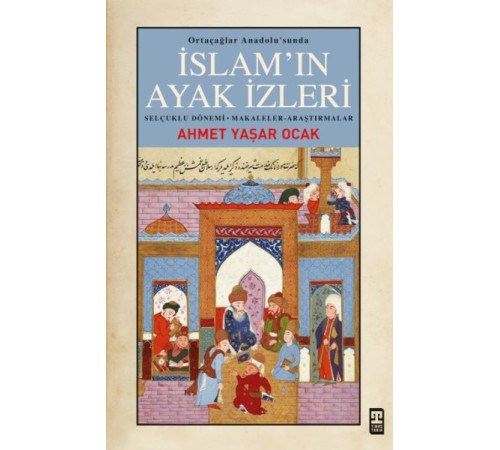 İslam’ın Ayak İzleri