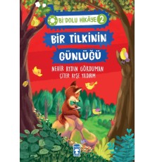 Bir Tilkinin Günlüğü - Bi Dolu Hikaye 2