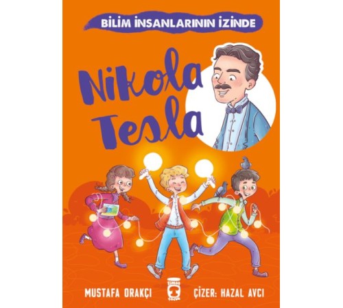 Nikola Tesla - Bilim İnsanlarının İzinde