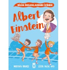Albert Einstein - Bilim İnsanlarının İzinde