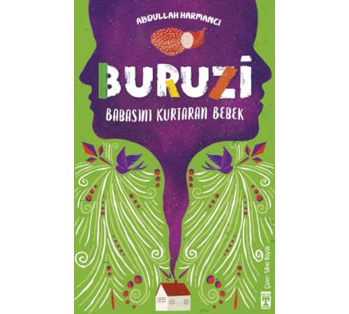 Buruzi - Babasını Kurtaran Bebek