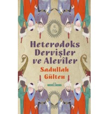 Heterodoks Dervişler ve Aleviler