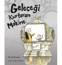 Geleceği Kurtaran Makine