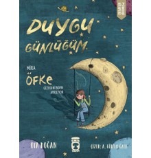 Mira Öfke Gezegeninden Ayrılıyor - Duygu Günlüğüm