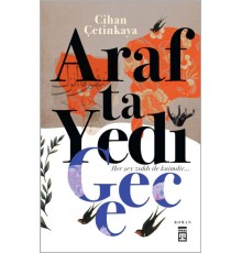 Arafta Yedi  Gece