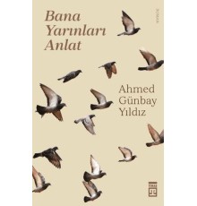 Bana Yarınları Anlat