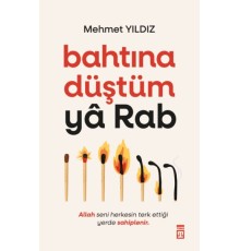 Bahtına Düştüm Ya Rab