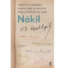 Halid Ziya Uşaklıgil’in Kaleme Aldığı ve Tercüme Ettiği Öykülerden Bir Seçki: Nâkil