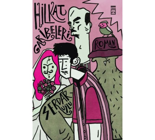 Hilkat Garibeleri Hilkat Garibeleri