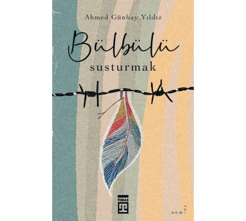 Bülbülü Susturmak
