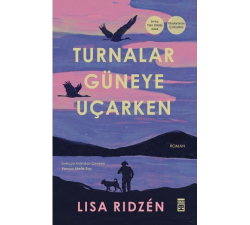 Turnalar Güneye Uçarken
