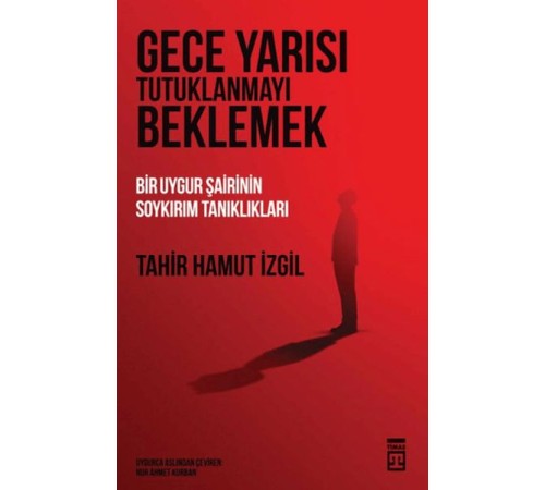 Gece Yarısı Tutuklanmayı Beklemek