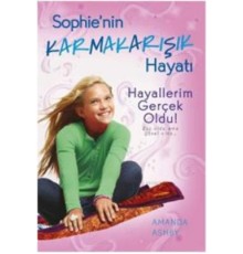 Hayallerim Gerçek Oldu! / Sophie'nin Karmakarışık Hayatı 3