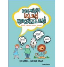 Geçmişin İzleri Atasözleri