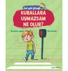 Bal Gibi Felsefe - Kurallara Uymazsam Ne Olur