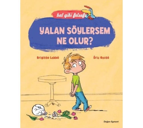 Bal Gibi Felsefe - Yalan Söylersem Ne Olur