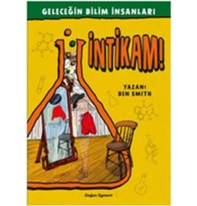 Geleceğin Bilim İnsanları - İntikam!