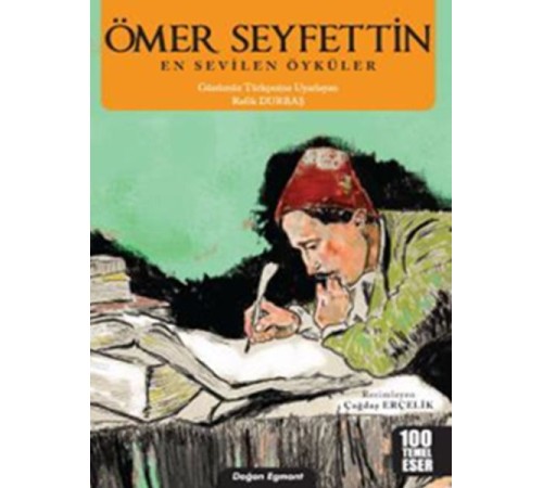 Ömer Seyfettin - En Sevilen Öyküler