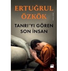 Tanrı'yı Gören Son İnsan