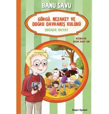 Görgü Nezaket ve Doğru Davranış Kulübü - Dağda Hayat 4