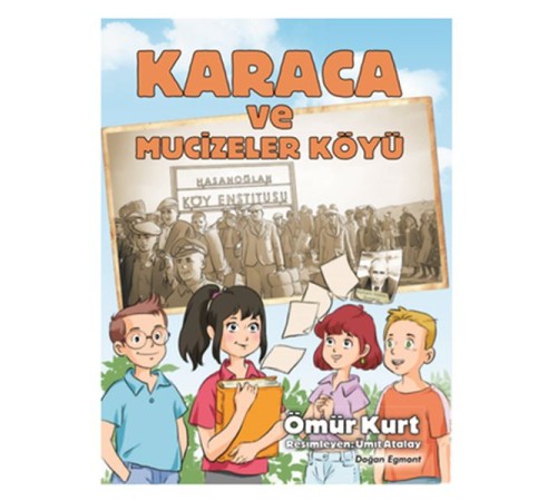 Karaca ve Mucizeler Köyü
