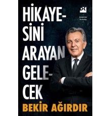 Hikayesini Arayan Gelecek