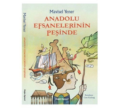 Anadolu Efsanelerinin Peşinde