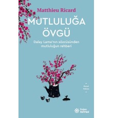 Mutluluğa Övgü