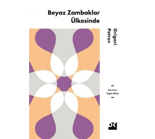 Beyaz Zambaklar Ülkesinde