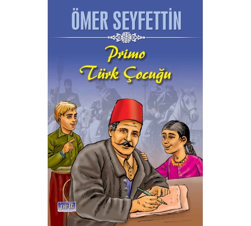 Ömer Seyfettin Primo Türk Çocuğu Ömer Seyfettin Primo Türk Çocuğu