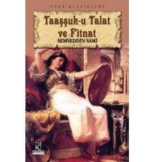 Taaşşuk-u Talat ve Fitnat