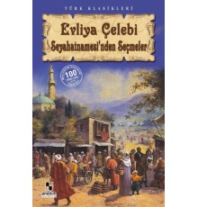 Evliya Çelebi Seyahatnamesi'nden Seçmeler