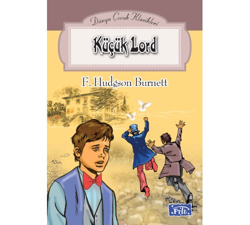 Dünya Çocuk Klasikleri Dizisi Küçük Lord