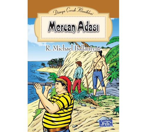 Dünya Çocuk Klasikleri Dizisi Mercan Adası