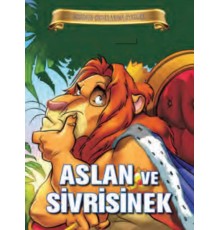 Bugünün Çocuklarına Öyküler - Aslan ve Sivrisinek
