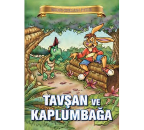 Bugünün Çocuklarına Öyküler - Tavşan ve Kaplumbağa